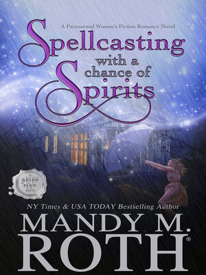 cover image of Spellcasting with a Chance of Spirits